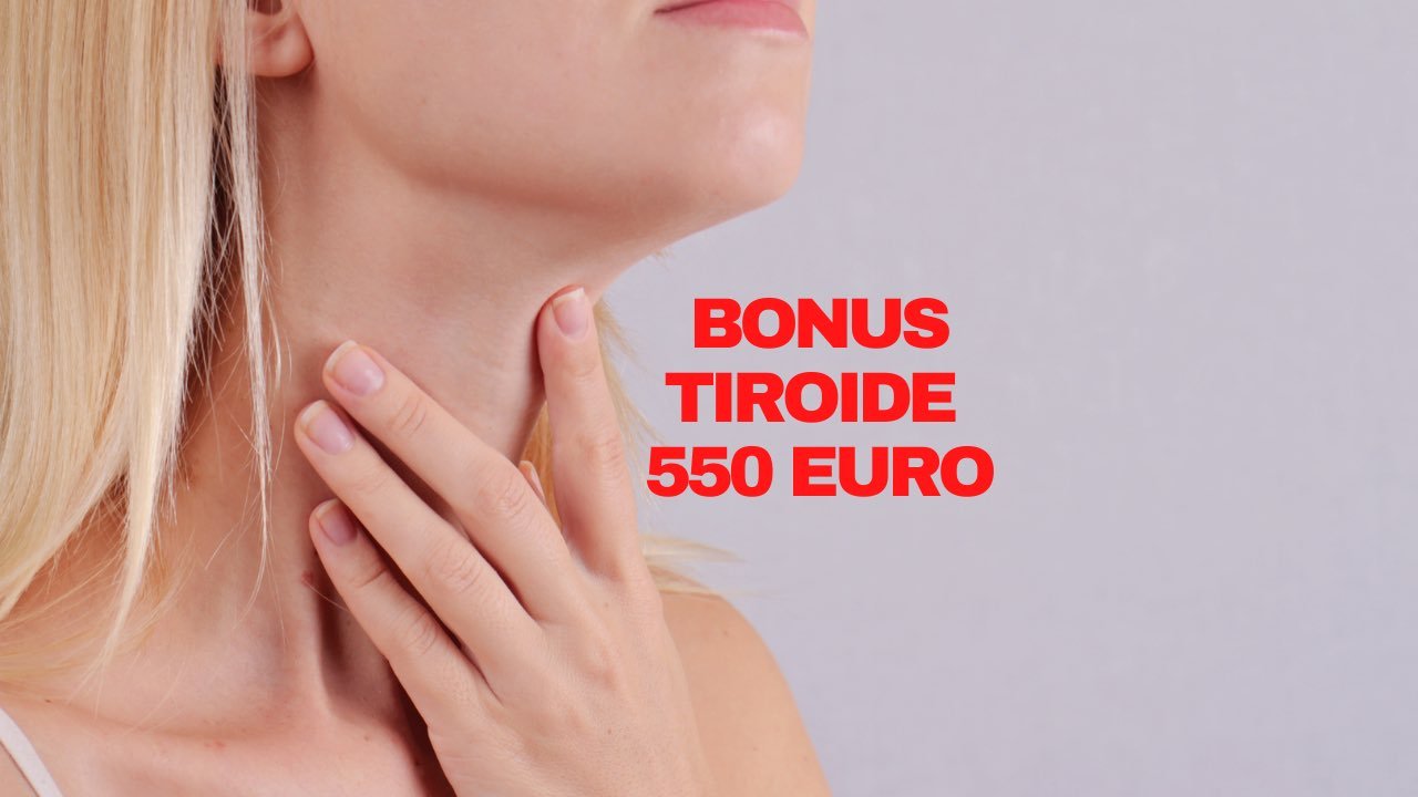 Bonus tiroide 550 euro