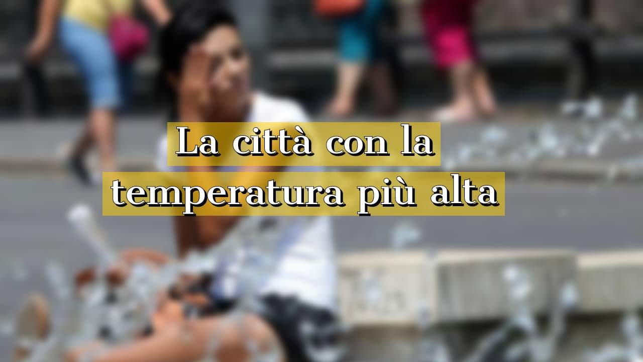 Qual è la città italiana con la temperatura più alta