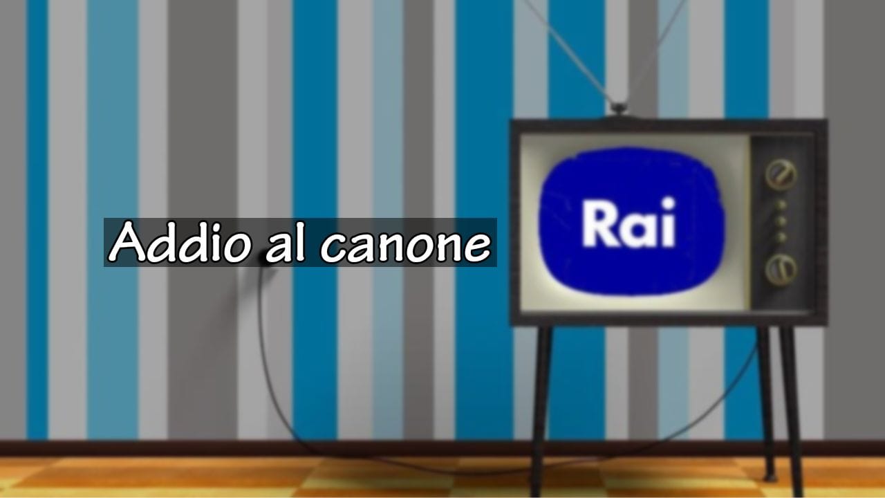 Addio al canone RAI in bolletta