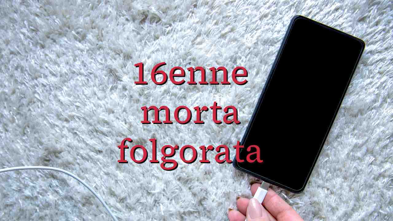 16enne morta folgorata