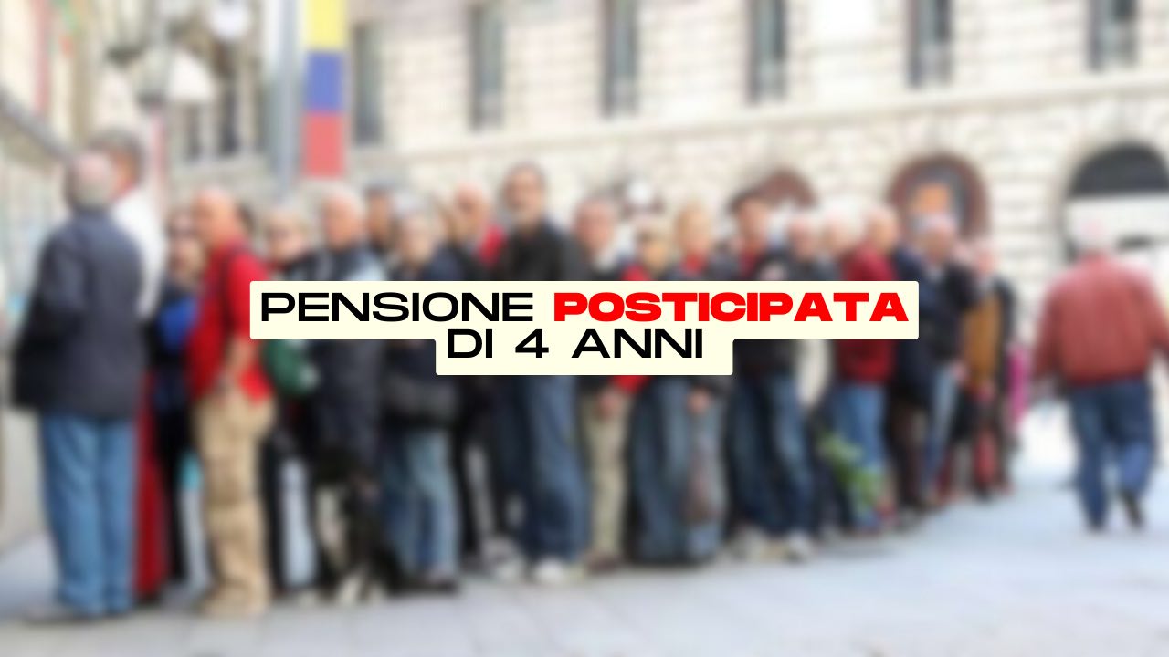 pensione 4 anni dopo