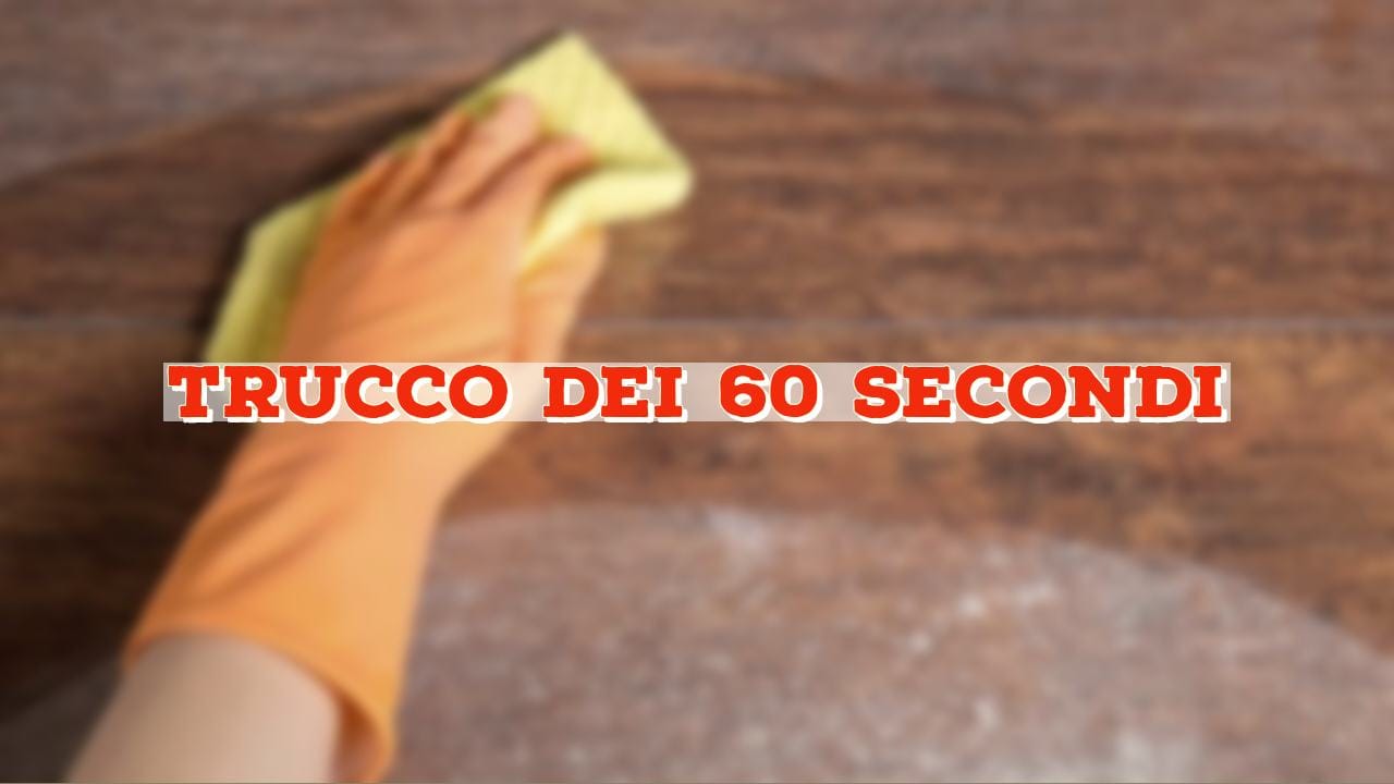 Addio polvere in casa con il trucco dei 60 secondi