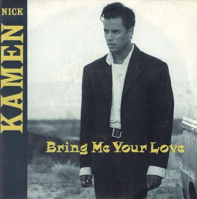 Nick Kamen Bring me your love